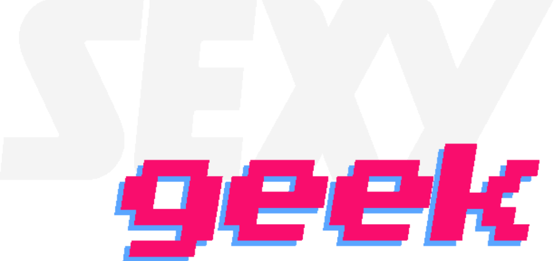 SEXY GEEK